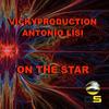 On the Star (Extendet Mix) - Vickyproduction&Antonio Lisi