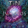 Juntos (Radio Edit) - Tin