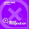 Stadium Explosion (Original Mix) - Aleksey Burn
