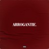 ARROGANTIE (Explicit) - Kaascouse