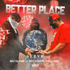 Better Place (Explicit) - SERVE&Icewater Slaughter&Ter'ell Shahid&Mike C da Champ