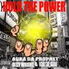 Hold The Power(feat. Dizzy Wright & Krayzie Bone) (Explicit) - Aura da Prophet&NugLife&Dizzy Wright&Krayzie Bone