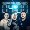 4 Uhr - Maximilian Höller&KenLo&Scaffa