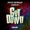 GET DOWN (Edit) - David Morales&Georgia Cee