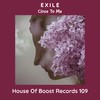 Close To Me (Original Mix) - Exile (IT)