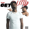 Get Litty (Explicit) - 1PLAYY