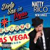 Dirty Sax in Vegas (Radio Mix|Explicit) - Natty Rico