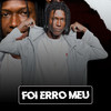 Foi Erro Meu - MC L4&DJ RC&DJ KS