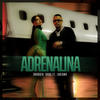 Adrenalina - Dhurata Dora&Luciano