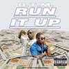 Run It Up (Explicit) - OTM