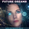 Future Dreams - Radio Beatmaster Berlin