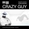 Crazy Guy - Zirkuskind