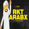 Rkt Arabx (Explicit) - Luty DJ