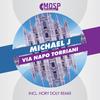 Via Napo Torriani (Hory Doly Remix) - Michael J