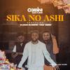 Sika No Ashi(feat. Kuami Eugene & Yaw Berk) - Obibini Takyi Jnr&Kuami Eugene&Yaw Berk