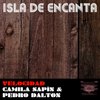 Velocidad - Isla De Encanta&Pedro Dalton&Camila Sapin