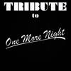 One More Night - Cover Crew