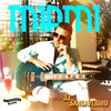 Miami - Jj Sansaverino