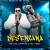 Desencana - Wesley Safadão&MC Kekel