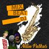 Mix Beat DJ (Remix) - Nitin Patkar