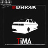 Bunker (Explicit) - Tima