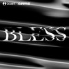 BLESS - REGI陈彦希