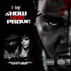 Show and Prove (Explicit) - t-top&Shyst Vader&Dutchie Blanca