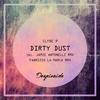 Dirty Dust - Clyde P