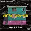 GETTA CHANCE (Explicit) - Dope Hole Deon