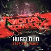 Stop The Panic (Original Mix) - Hugeloud