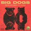 Big Dogs (feat. LUNGA) (Explicit) - Kevin October&Lunga