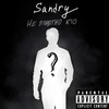 Непонятно кто (Explicit) - Sandru