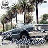 Cruisin (Explicit) - The Famm&Kayla Rae