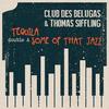 Tequila (Radio Edit) - Thomas Siffling&Club des Belugas