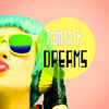 Dreams (Dreamy Vox Mix) - Tamla H