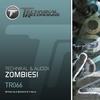 Zombies! (Original Mix) - Technikal&Audox