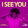 I See You - DJ G Money&Raymi&Drexbeats