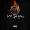 100 Degrees (feat. Leek JoneZ) (Explicit) - Tyler&Leek Jonez