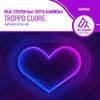 Troppo Cuore (ANDYRAVE Vocal Radio Edit) - Real System&Edyta Kaminska&Andyrave