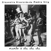 Baracoa - Orquesta Riverside&Pedro Vila&Tito Gomez&Pedro Justiz 