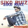 Rumbeando - Siko Ruiz