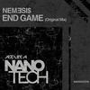 End Game (Original Mix) - NEM3SI$