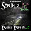 Trance Tripper 2 (Original Mix) - Synth X