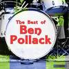 She's One Sweet Show Girl - Ben Pollack&His Park Central Orchestra