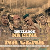 Favelados na Cena (Explicit) - Mc Lipi&Mc Nathan ZK&Menor Mc&MC Paulin da Capital