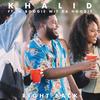 Right Back - Khalid&A Boogie Wit Da Hoodie