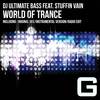 World of Trance (Radio Edit) - DJ Ultimate Bass&Stuffin Vain