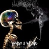 Body & Mind (Explicit) - LUGZY