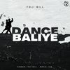 Dance Baliye - Foji Gill