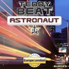 Astronaut (Original Mix) - Teddy Beat